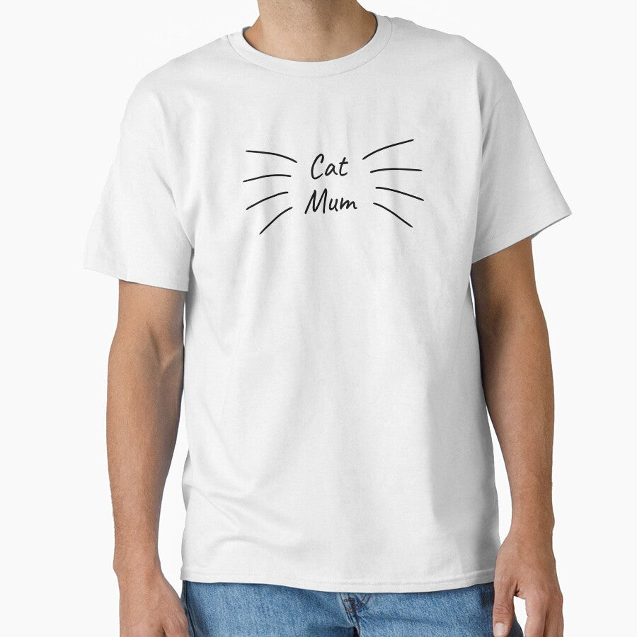 Cat Mum Whiskers Classic T-Shirt