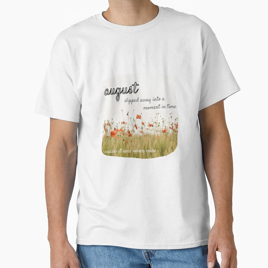 August Taylor Swift Folklore Lyrics Slipped Away Moment In Time Classic T Shirt