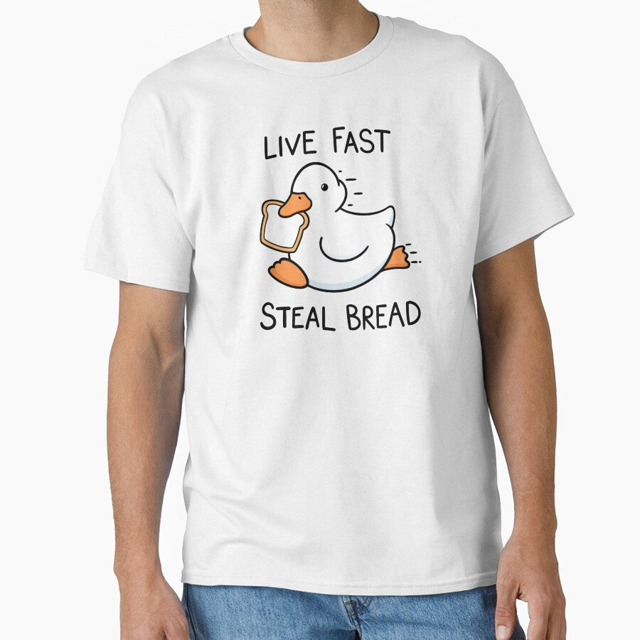 Live Fast Steal Bread Cute Duck Classic T Shirt