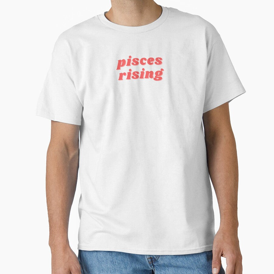 pisces rising Classic T-Shirt
