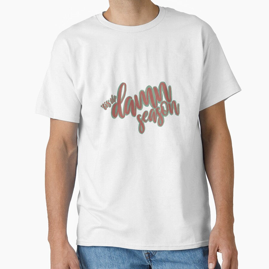 Tis The Damn Season Taylor Swift Evermore Lyrics Classic T Shirt