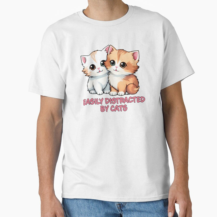 Easily Distracted By Cats - Funny Gift Idea For Cat Lovers Classic T-Shirt