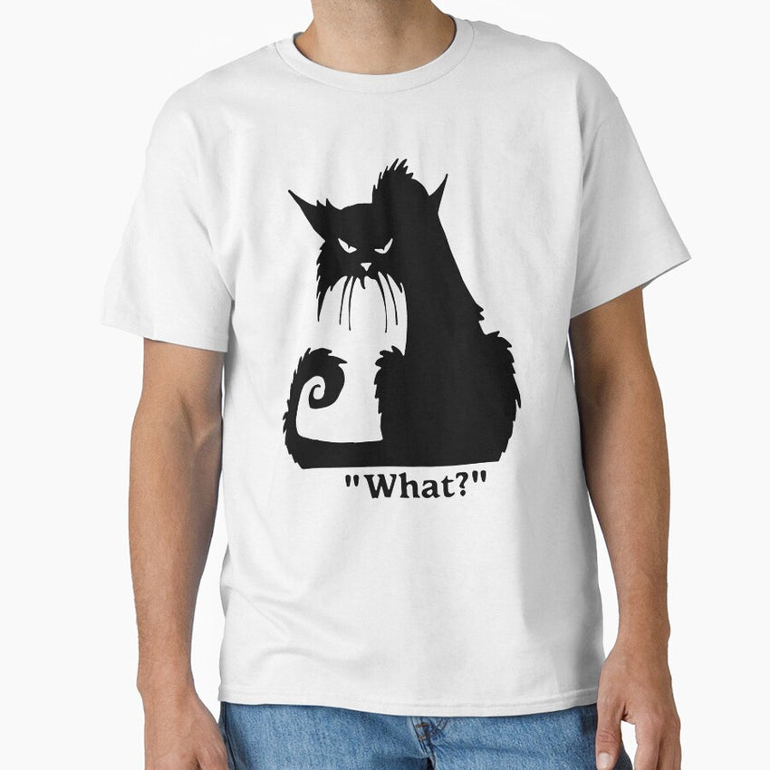 Angry Black Cat What? - Funny Black Cat Classic T-Shirt