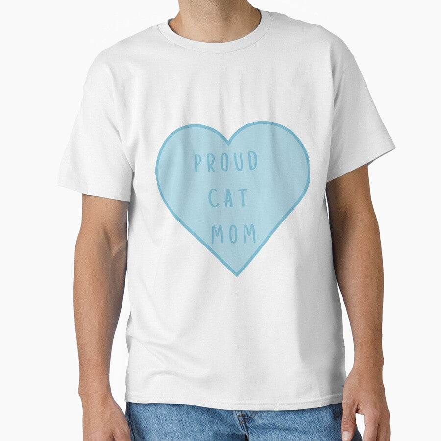 Proud Cat Mom Blue Classic T-Shirt