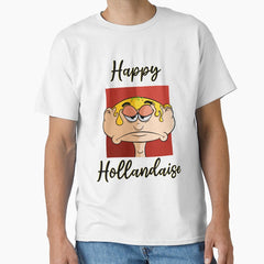 Happy Hollandaise Classic T-Shirt