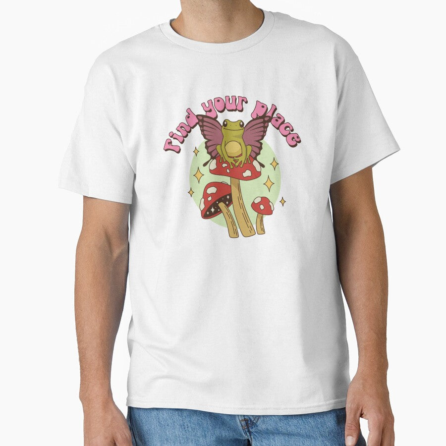 Aesthetic Frog On The Mushroom Cottagecore Illustration Find Your Happy Place Classic T Shirt