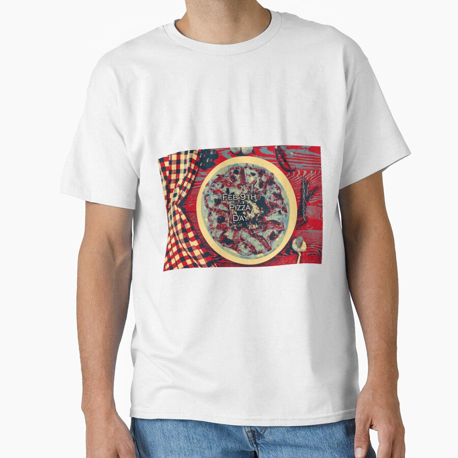 I LOVE PIZZA DAY Classic T-Shirt