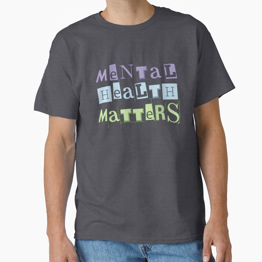 Mental Health Matters Stencil Classic T Shirt