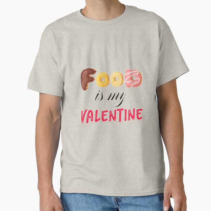 Donuts Is My Valentine Classic T-Shirt