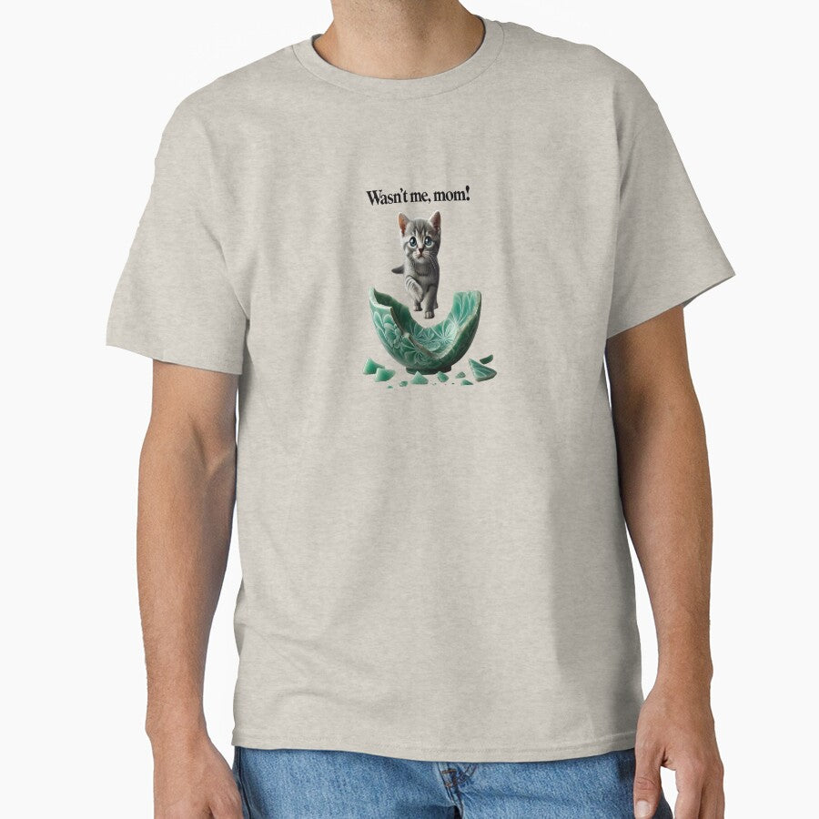 Wasnt me, mom! Classic T-Shirt