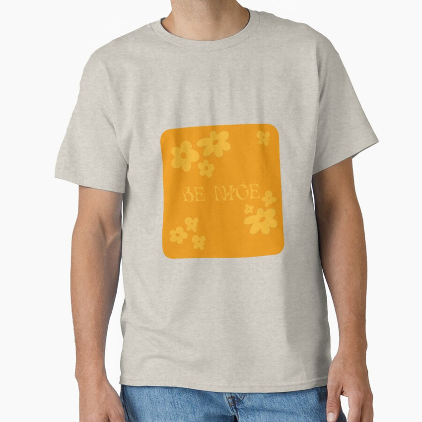BE NICE, FLOWER POWER ORANGE Classic T-Shirt