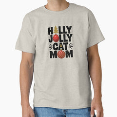 Holly Jolly Cat Mom Classic T-Shirt