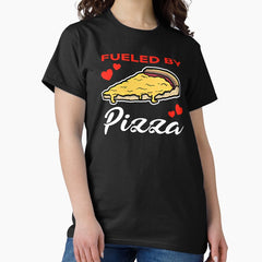 Fueled by Cheese Pizza saying Classic T-Shirt