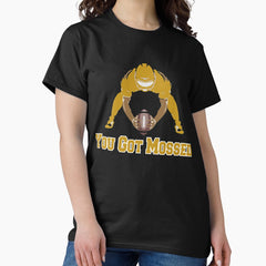 You Got Mossed, football Fan Baseball Sleeve Classic T-Shirt