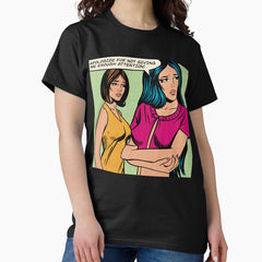 Apologize Classic T Shirt