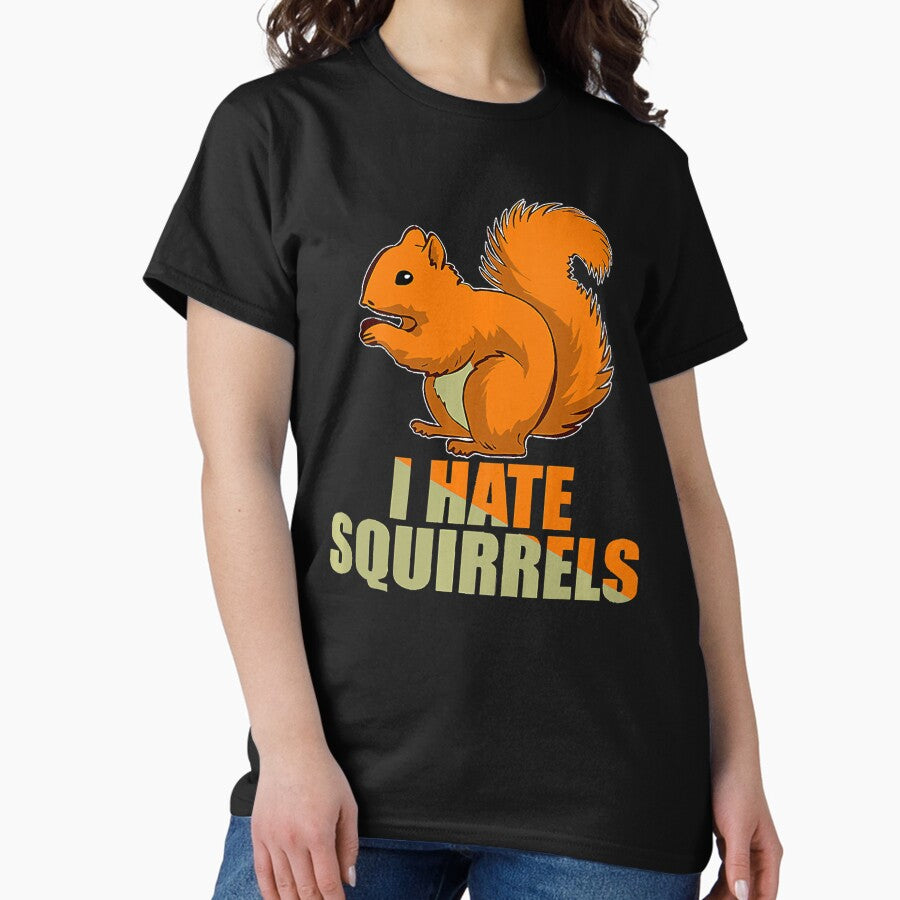 Annoying Garden I Hate Squirrels Funny Gift Classic T Shirt