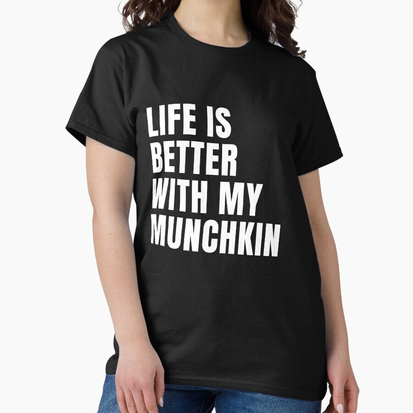 Funny Munchkin Cat Quotes Classic T-Shirt