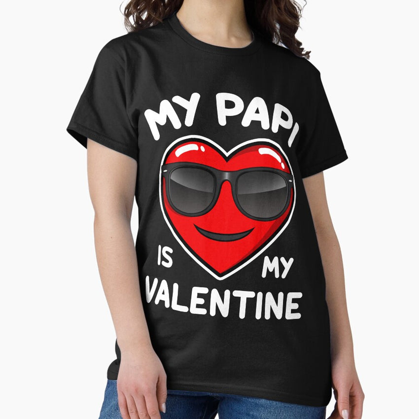 My Papi Is My Valentine Heart Sunglasses Funny Valentine’s Day Classic T-Shirt