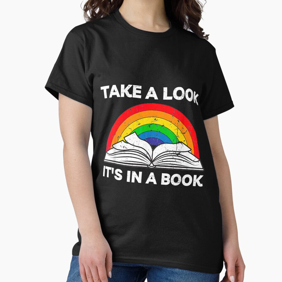 Take A Look Its In A Book Classic T Shirt