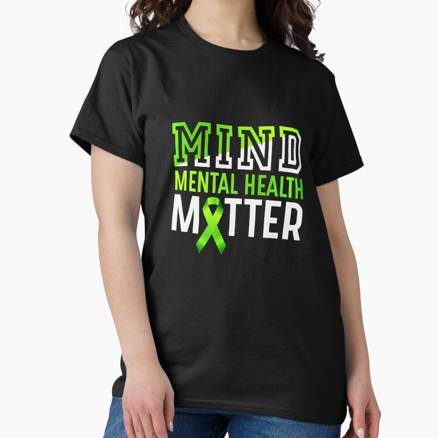 Mind Mental Health Matter Classic T Shirt