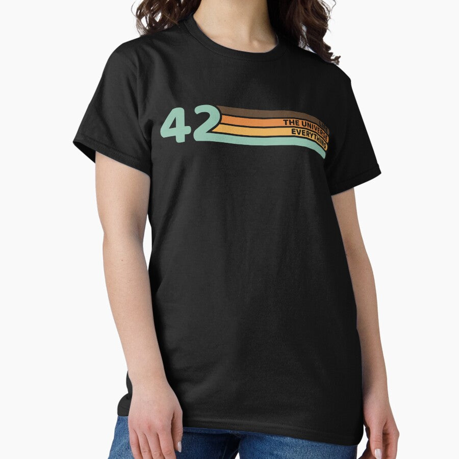 42 The Answer To Life The Universe And Everything Classic T Shirt