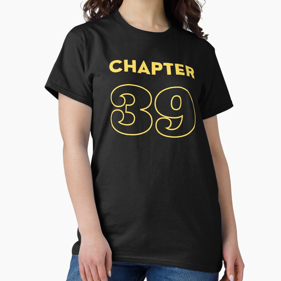 Chapter 39 Classic T Shirt