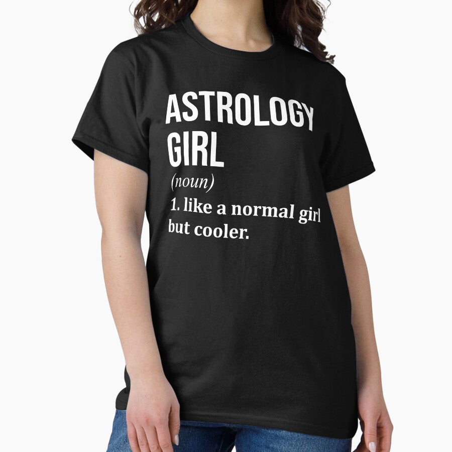 Astrology Girl Definition For Women Classic T Shirt