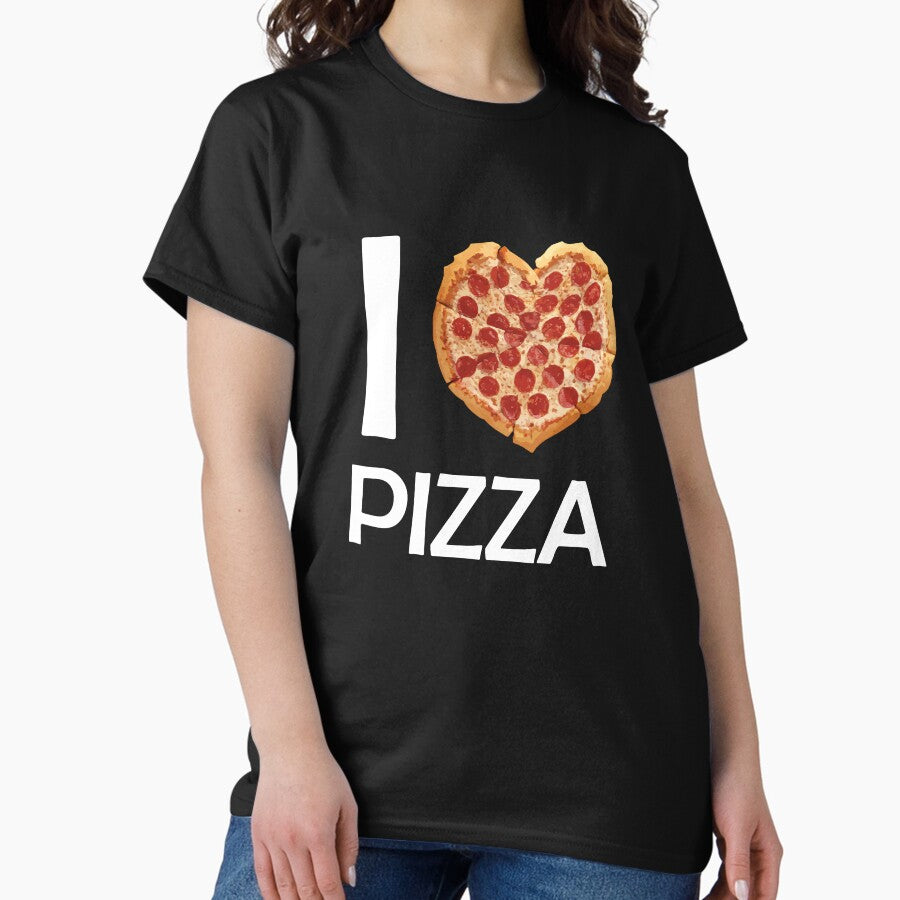 I Love Pizza Funny Pizza Quote Pizza Heart Classic T-Shirt