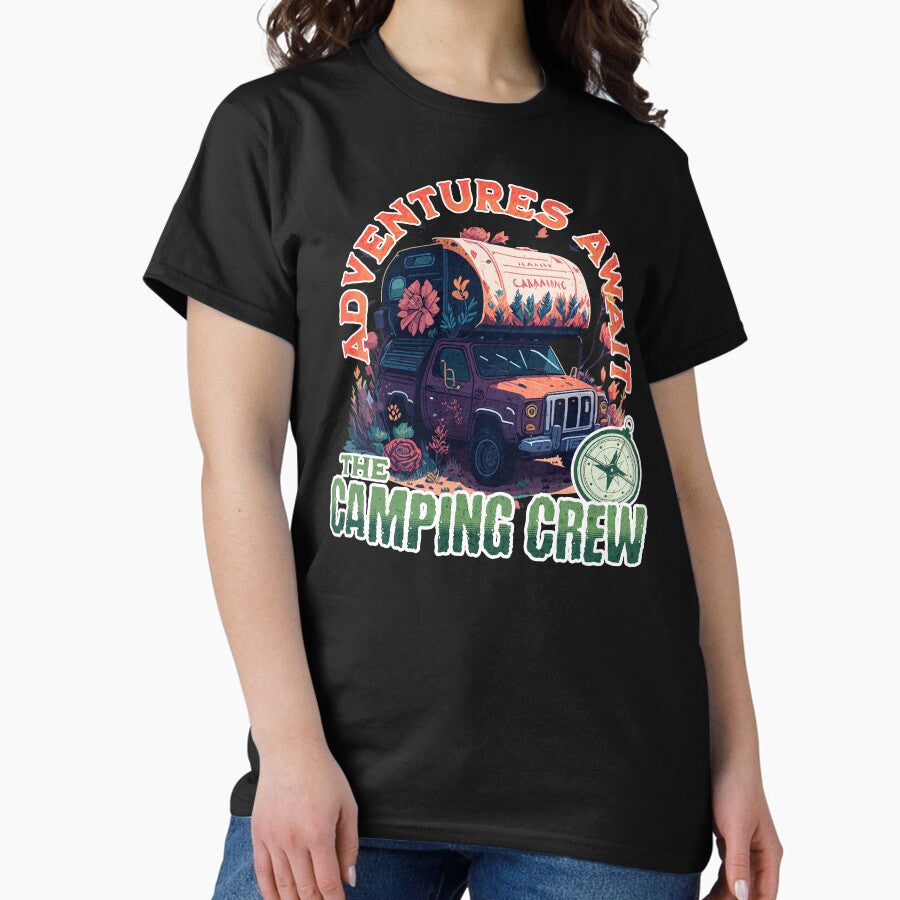 Adventures Await The Camping Crew Classic T Shirt