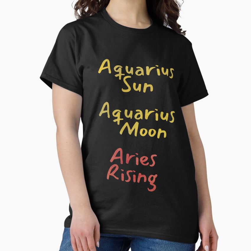Aquarius Sun Aquarius Moon Aries Rising Text Classic T-Shirt