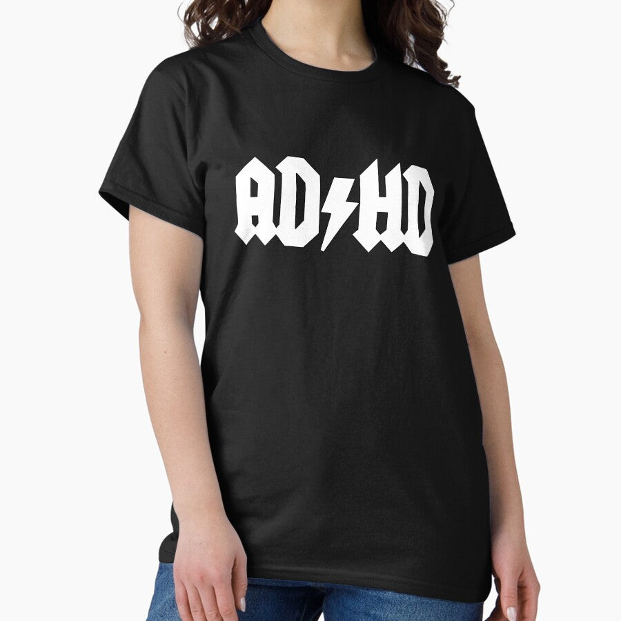 Adhd Adhd Classic T Shirt