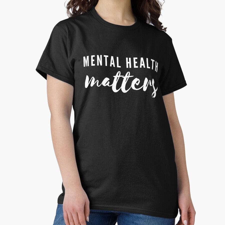 Mental Health Matters Typography Style Classic T Shirt