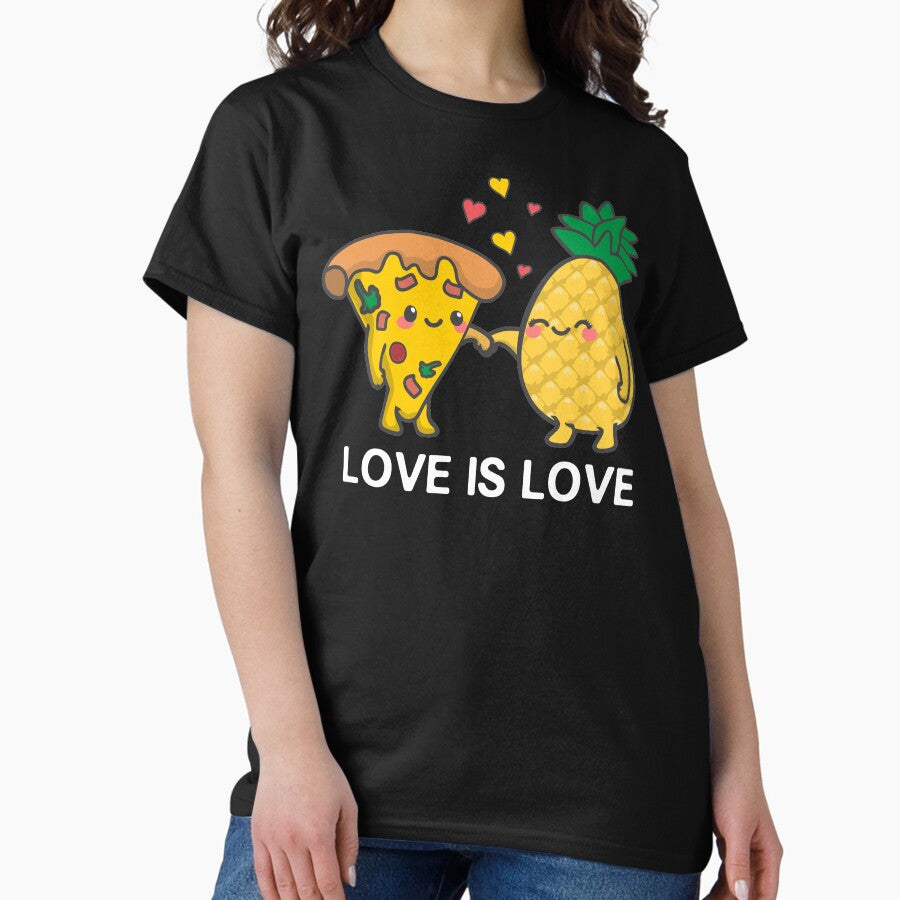 Love Is Love Pineapple Pizza Pride LGBTQ Support Equality Classic T-Shirt
