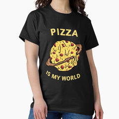 Pizza Is My Life (Saturn) Classic T-Shirt