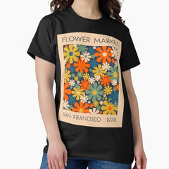 Flower Market San Francisco 1978 Retro Floral Art Classic T-Shirt