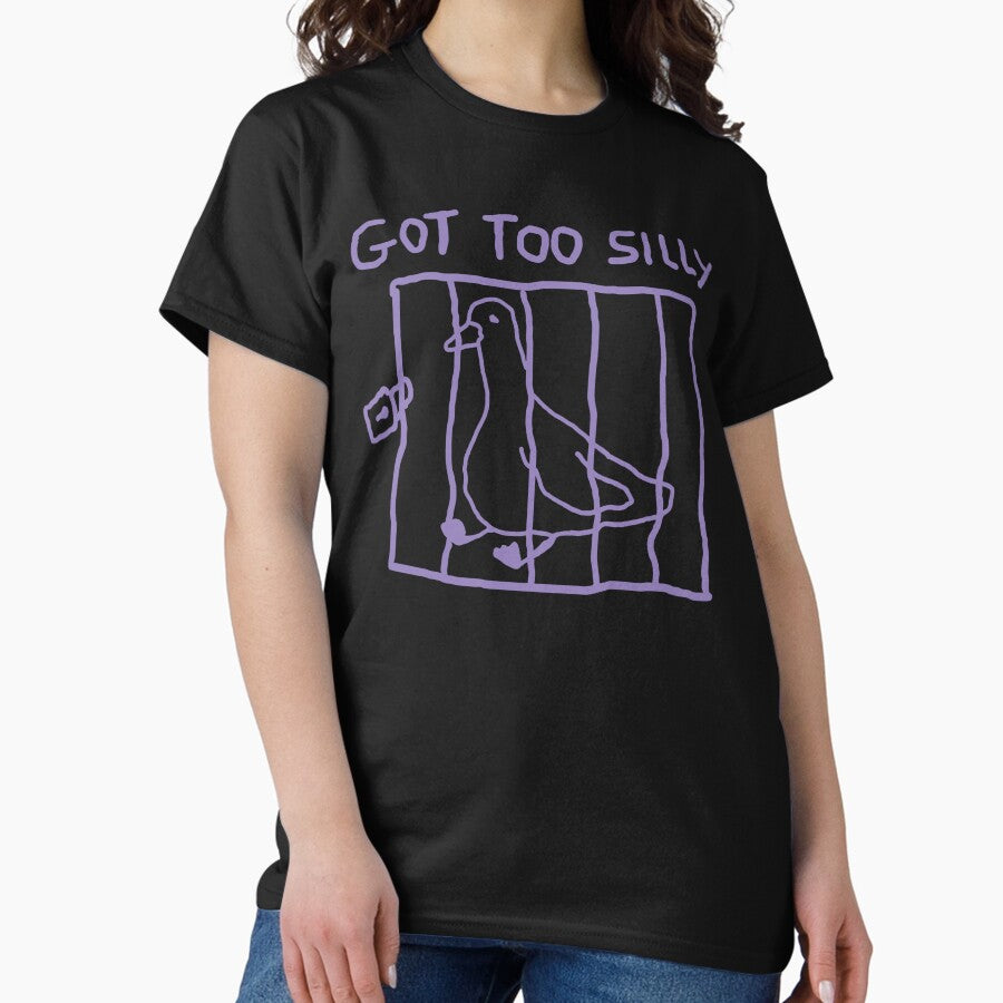 Got Too Silly Cute Goose Classic T Shirt