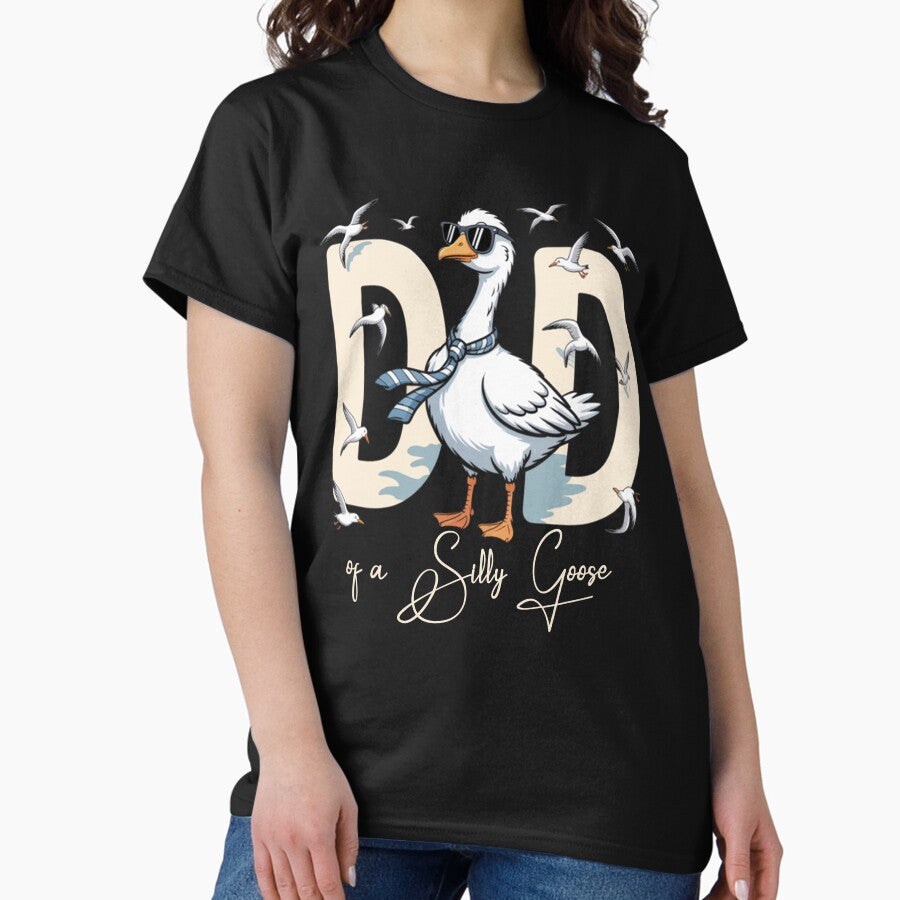 Dad Of A Silly Goose Daddy Matching Goose Family Classic T Shirt