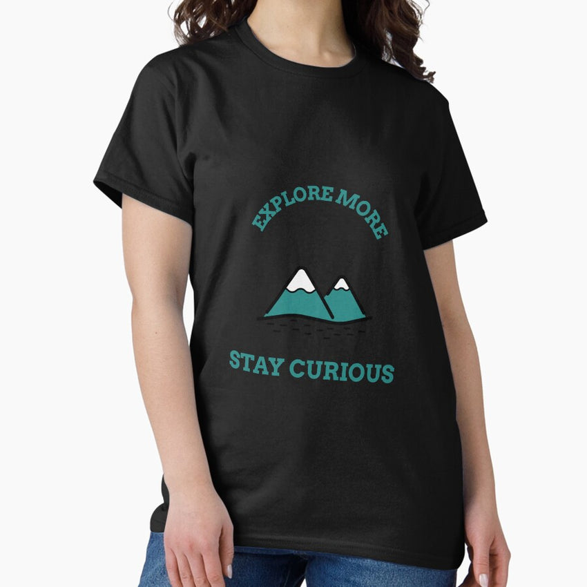 Awesome Explore More Stay Curious Designe Classic T Shirt