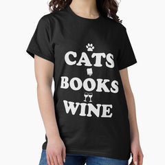 Cats books and wine Classic T-Shirt