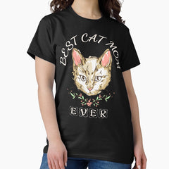 Best Cat MomEver Womens Design for a Cat Lover and Funny MothersDay Classic T-Shirt