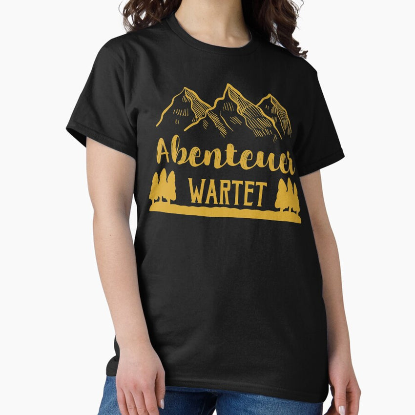 Adventure Awaits German Hiking Classic T Shirt