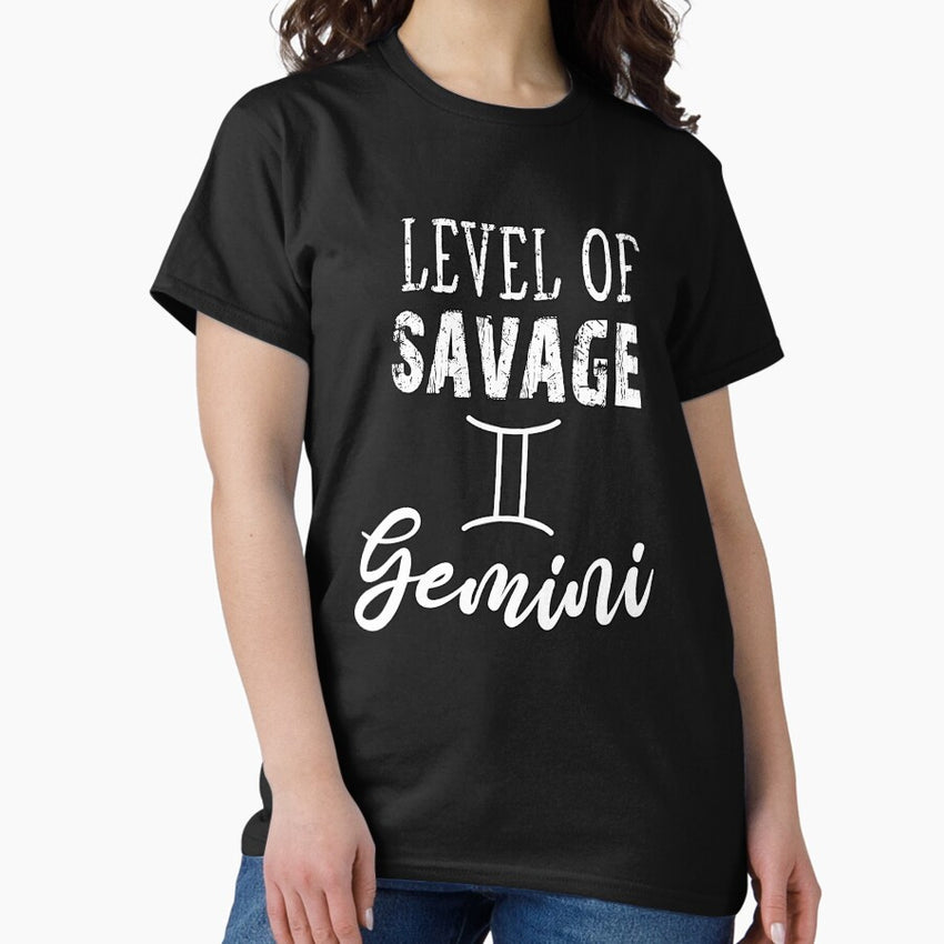 Gemini Zodiac Sign gift omniscience Level Of Savage Gemini Birthday Gift, funny sarcastic saying offended Horoscope Meme for Best Friend bf gf Classic T-Shirt