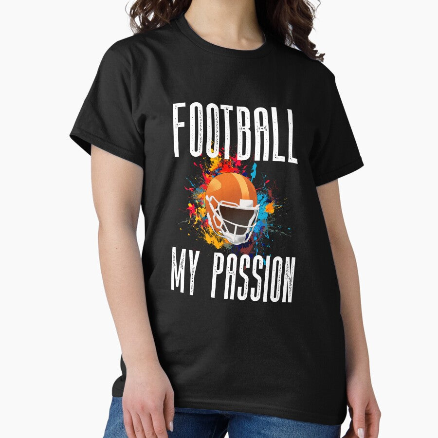 American Football Is My Passion - football brushed design soccer ball grunge font Classic T-Shirt