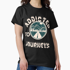Addicted To Journeys Classic T Shirt
