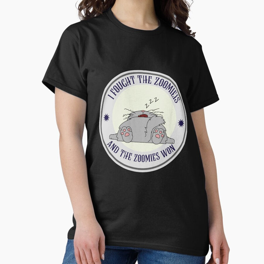 Cat Humor - I Fought the Zoomies and the Zoomies Won Classic T-Shirt