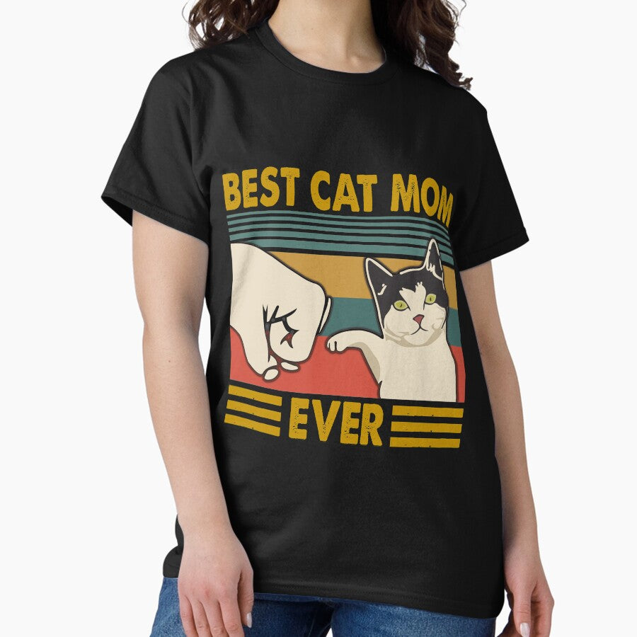 Best Cat Mom Ever Funny Cat Lover Classic T-Shirt