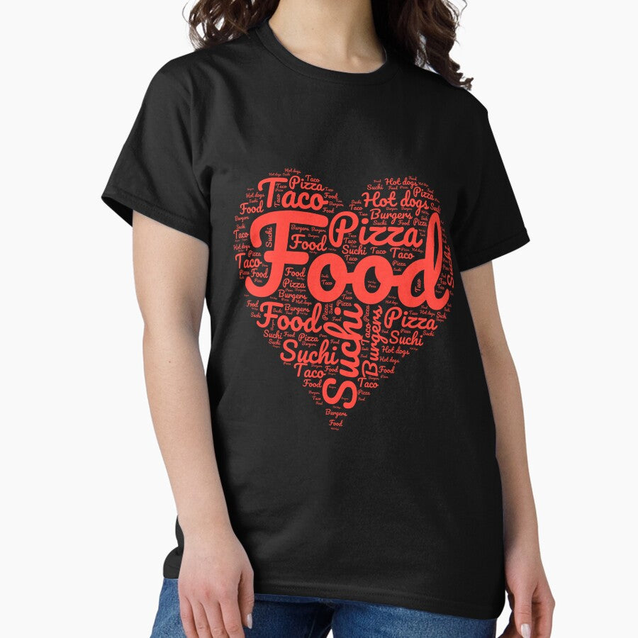 food lover design heart shaped Classic T-Shirt