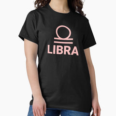 A Zodiac Sign Test - Libra Zodiac Sign Classic T-Shirt