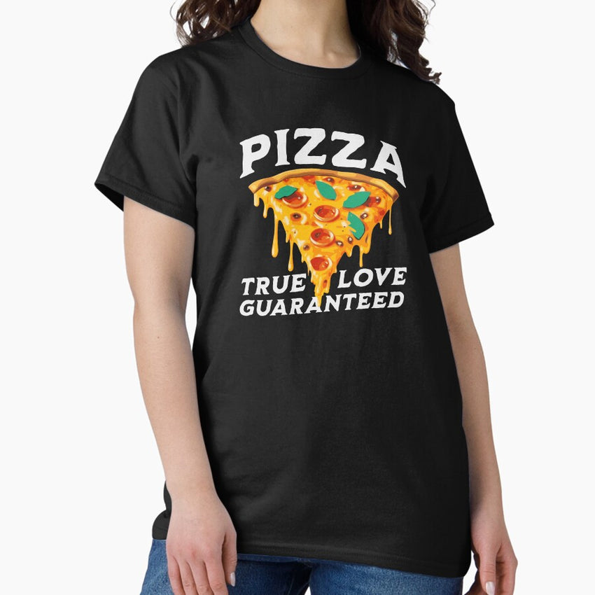 Pizza Certified love, hot n fresh Classic T-Shirt