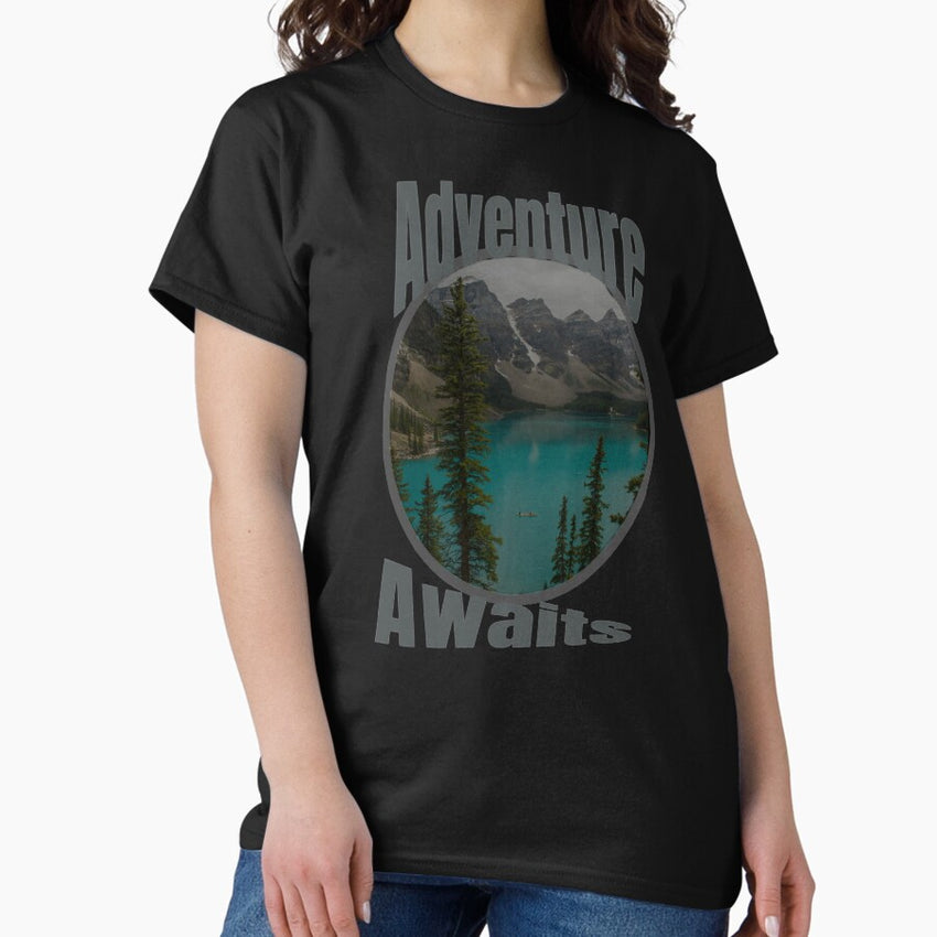 Adventure Awaits In Beautiful Nature Classic T Shirt